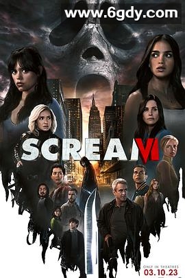 惊声尖叫6(2023)HD高清迅雷网盘磁力下载