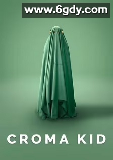 克罗马小子(2023)HD高清迅雷网盘磁力下载