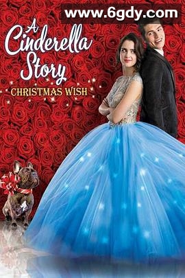 灰姑娘的故事：圣诞愿望(2019)HD高清迅雷网盘磁力下载