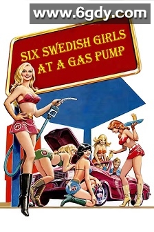 六个瑞典女孩在加油站(1980)HD高清迅雷网盘磁力下载