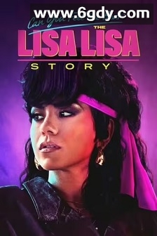 Can You Feel the Beat: The Lisa Lisa Story(2025)HD高清迅雷网盘磁力下载