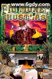 Big Money Hustlas(2000)HD高清迅雷网盘磁力下载