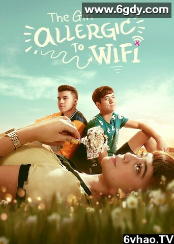 WiFi过敏的少女(2018)HD高清迅雷网盘磁力下载