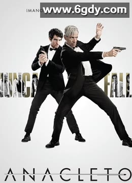 阿纳克莱托：特务密探(2015)HD高清迅雷网盘磁力下载