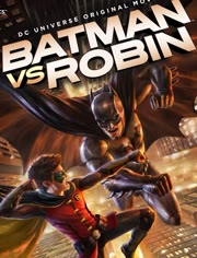 蝙蝠侠大战罗宾(2015)HD高清迅雷网盘磁力下载