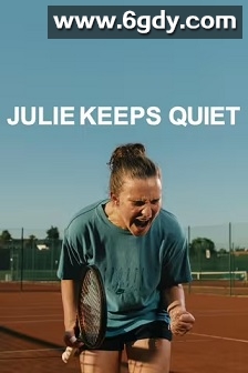 保持沉默的朱莉(2024)HD高清迅雷网盘磁力下载