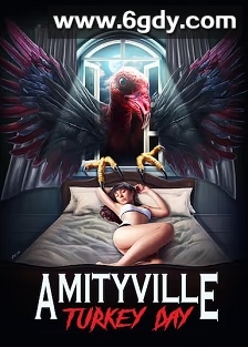 Amityville Turkey Day(2023)HD高清迅雷网盘磁力下载