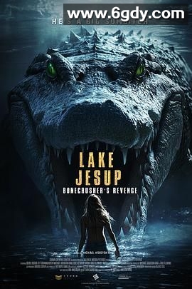 杰瑟普湖(2025)HD高清迅雷网盘磁力下载