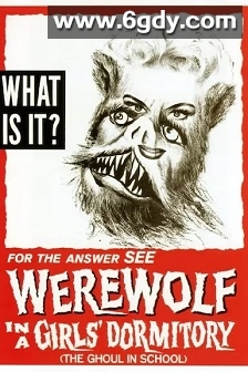 Werewolf In A Girl&amp;#39;s Dormitory(1961)HD高清迅雷网盘磁力下载
