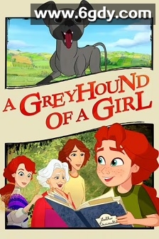 女孩的灵缇犬(2023)HD高清迅雷网盘磁力下载