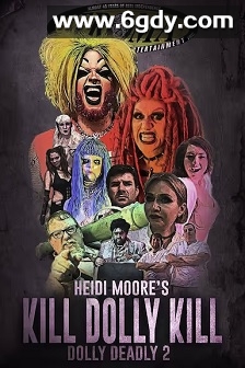 Dolly Deadly 2(2017)HD高清迅雷网盘磁力下载