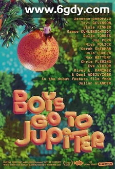 男孩们前往木星(2024)HD高清迅雷网盘磁力下载