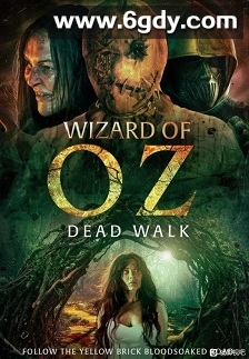 绿野仙踪：亡灵行走(2025)HD高清迅雷网盘磁力下载