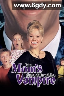 妈妈与吸血鬼约会(2000)HD高清迅雷网盘磁力下载