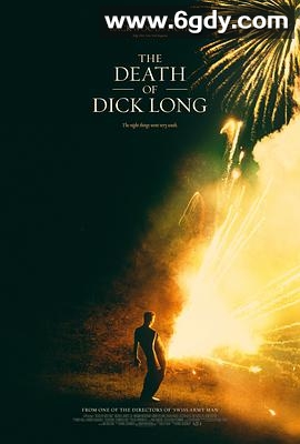 迪克·朗之死(2019)HD高清迅雷网盘磁力下载