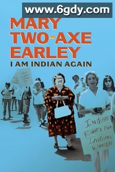 Mary Two Axe Early: I Am Indian Again(2021)HD高清迅雷网盘磁力下载