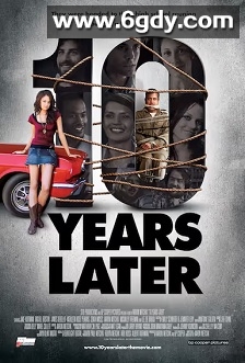 10 Years Later(2010)HD高清迅雷网盘磁力下载