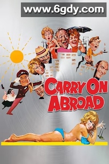 Carry On Abroad(1973)HD高清迅雷网盘磁力下载