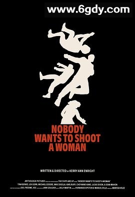 没人想朝女人开枪(2024)HD高清迅雷网盘磁力下载