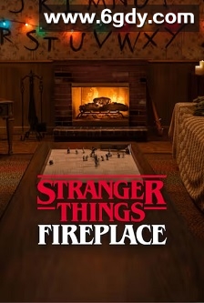 怪奇物语：壁炉(2025)HD高清迅雷网盘磁力下载