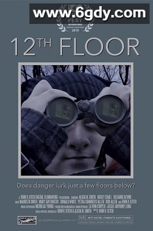 12th Floor(2019)HD高清迅雷网盘磁力下载