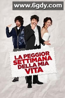 我生命中最糟糕的一周(2011)HD高清迅雷网盘磁力下载