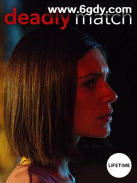 致命交友软件(2019)HD高清迅雷网盘磁力下载