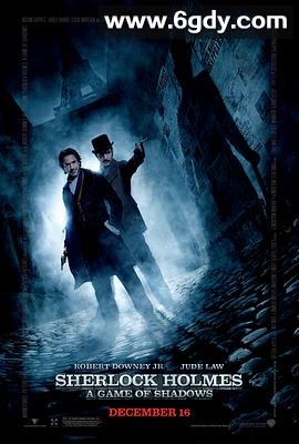 大侦探福尔摩斯2：诡影游戏(2011)HD高清迅雷网盘磁力下载