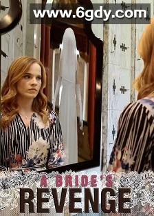 复仇新娘(2019)HD高清迅雷网盘磁力下载