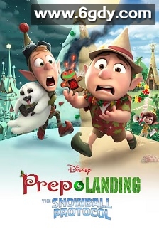 Prep &amp; Landing: The Snowball Protocol(2025)HD高清迅雷网盘磁力下载