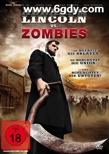 林肯大战僵尸(2012)HD高清迅雷网盘磁力下载