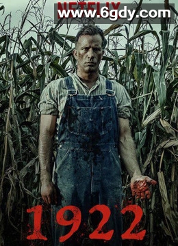 1922(2017)HD高清迅雷网盘磁力下载