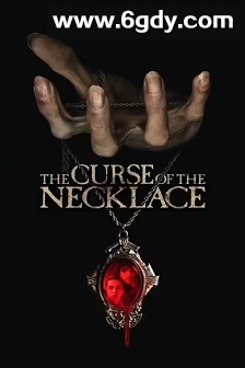 诅咒项链(2024)HD高清迅雷网盘磁力下载