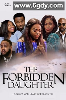 禁忌女儿(2023)HD高清迅雷网盘磁力下载