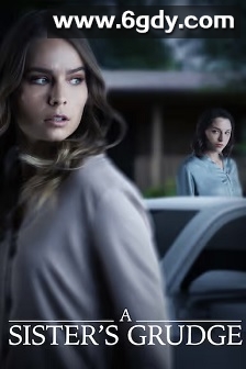 A Sister's Grudge(2021)HD高清迅雷网盘磁力下载
