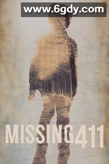Missing 411(2016)HD高清迅雷网盘磁力下载