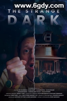 The Strange Dark(2024)HD高清迅雷网盘磁力下载