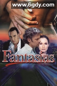 Fantasías(2004)HD高清迅雷网盘磁力下载