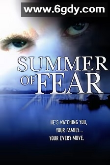 Summer of Fear(1996)HD高清迅雷网盘磁力下载
