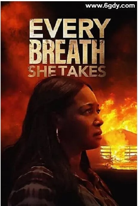 Every Breath She Takes(2023)超清高清迅雷网盘磁力下载