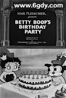 贝蒂小姐的生日派对(1933)HD高清迅雷网盘磁力下载