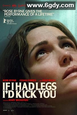 如果有腿，我会踢你(2025)HD高清迅雷网盘磁力下载