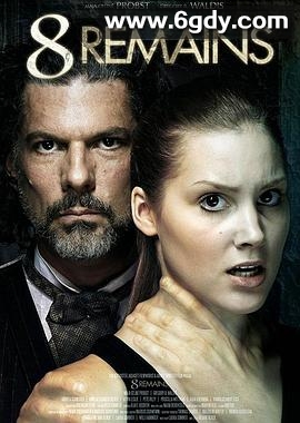 8遗迹(2018)超清高清迅雷网盘磁力下载