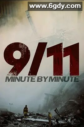 9/11: Minute by Minute(2021)超清高清迅雷网盘磁力下载