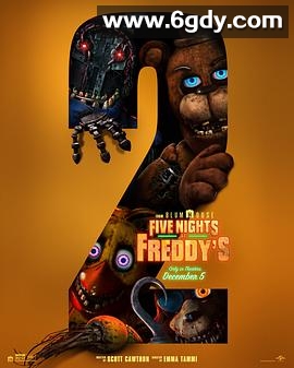 玩具熊的五夜惊魂2(2025)HD高清迅雷网盘磁力下载
