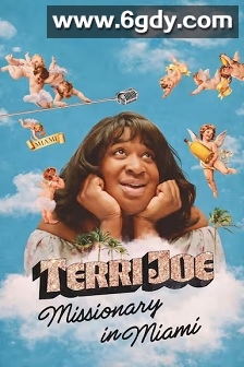 Terri Joe: Missionary in Miami(2026)HD高清迅雷网盘磁力下载